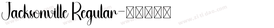 Jacksonville Regular字体转换